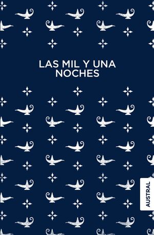 MIL Y UNA NOCHES, LAS.(AUSTRAL SINGULAR)