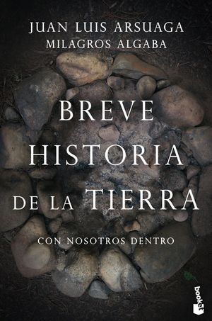 BREVE HISTORIA DE LA TIERRA:CON NOSOTROS DENTRO