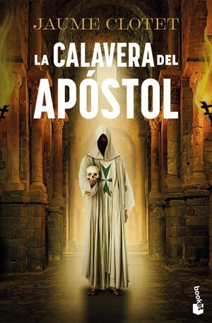 LA CALAVERA DEL APÓSTOL (LA HERMANDAD DEL ÁNGEL CAÍDO, 2)