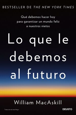 LO QUE LE DEBEMOS AL FUTURO