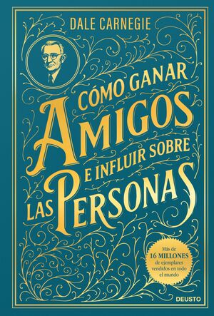 CÓMO GANAR AMIGOS E INFLUIR SOBRE LAS PERSONAS