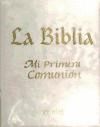 BIBLIA MI PRIMERA COMUNION (NACAR)