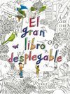 EL GRAN LIBRO DESPLEGABLE