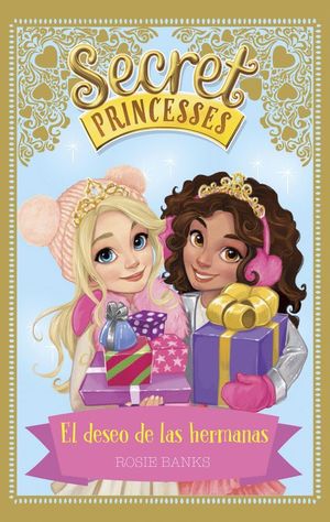 SECRET PRINCESSES. EL DESEO DE LAS HERMANAS