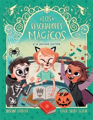 LOS RESCATADORES MÁGICOS 5. Y LA PÓCIMA