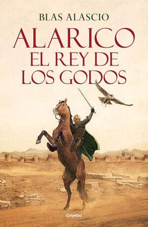 ALARICO. REY DE LOS GODOS, EL