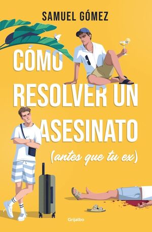 COMO RESOLVER UN ASESINATO (ANTES QUE TU EX)