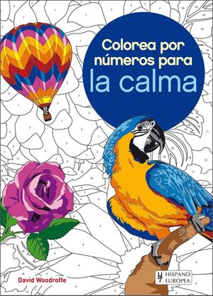 COLOREA POR NÚMEROS PARA LA CALMA