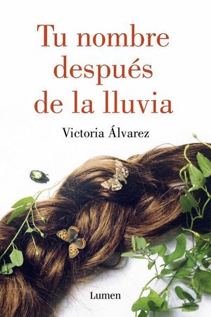 TU NOMBRE DESPUÉS DE LA LLUVIA (DREAMING SPIRES 1)