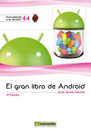 EL GRAN LIBRO DE ANDROID 4ªED.