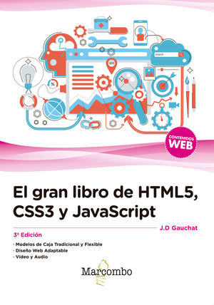 EL GRAN LIBRO DE HTML5, CSS3 Y JAVASCRIPT