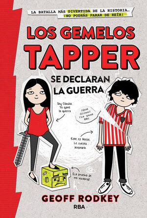 LOS GEMELOS TAPPER 1: LOS GEMELOS SE DECLARAN LA GUERRA