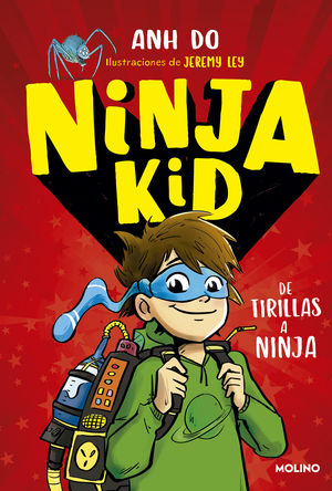 1.DE TIRILLAS A NINJA.(NINJA KID)