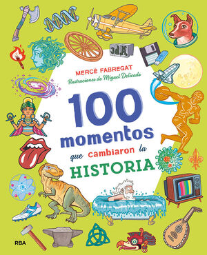 100 MOMENTOS QUE CAMBIARON LA HISTORIA