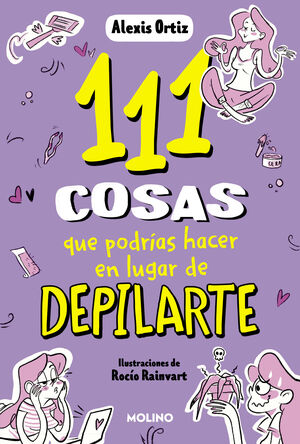 111 COSAS QUE PODRIAS HACER - DEPILARTE