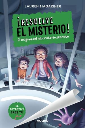 RESUELVE EL MISTERIO! 6 - EL ENIGMA DEL LABORATORIO SECRETO