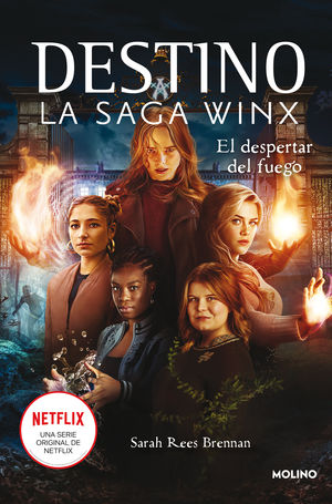 EL DESPERTAR DEL FUEGO DESTINO LA SAGA WINX 2