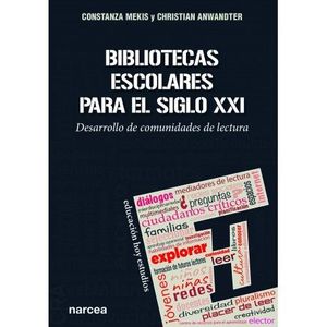 BIBLIOTECAS ESCOLARES PARA EL SIGLO XXI