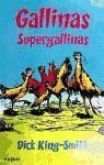 GALLINAS SUPERGALLINAS