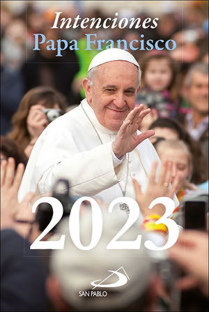 CALENDARIO INTENCIONES DEL PAPA FRANCISCO 2023