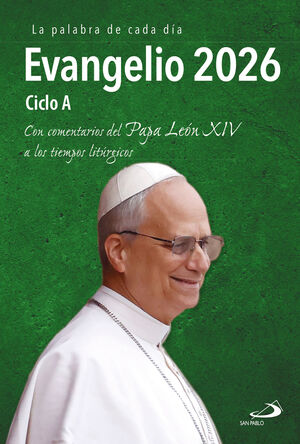 EVANGELIO 2026 CICLO A (CON EL PAPA LEÓN XIV)