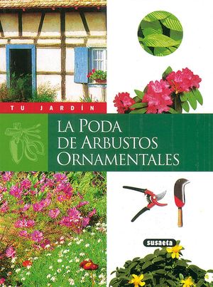 PODA DE ARBUSTOS ORNAMENTALES