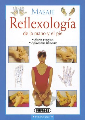MASAJE REFLEXOLOGIA DE LA MANO Y EL PIE