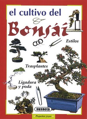 CULTIVO DEL BONSAI,EL
