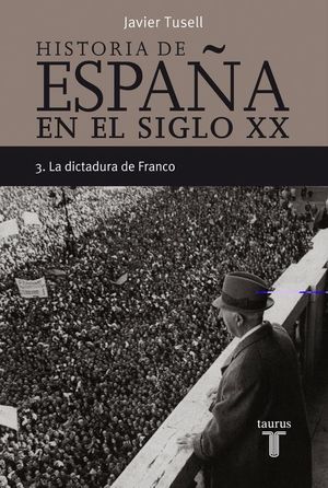 HISTORIA DE ESPAÑA 3 SIGLO XX. LA DICTADURA DE FRANCO
