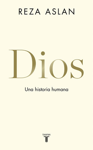 DIOS. UNA HISTORIA HUMANA