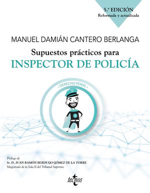 SUPUESTOS PRÁCTICOS PARA INSPECTOR DE POLICÍA