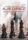 LOS PRIMEROS PASOS EN EL AJEDREZ