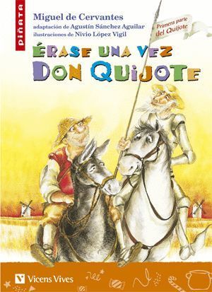 ERASE UNA VEZ DON QUIJOTE