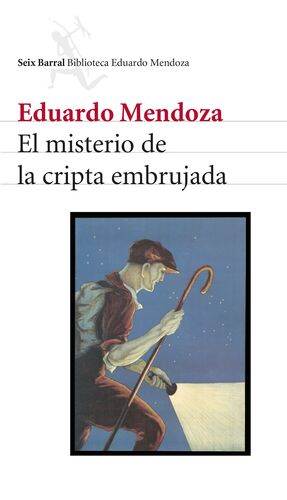 EL MISTERIO DE LA CRIPTA EMBRUJADA.SEIX BARRAL.