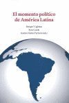 EL MOMENTO POLÍTICO DE AMÉRICA LATINA