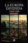 LA EUROPA DIVIDIDA 1559 1598