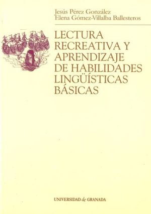 LECTURA RECREATIVA Y APRENDIZAJE DE HABILIDADES LI