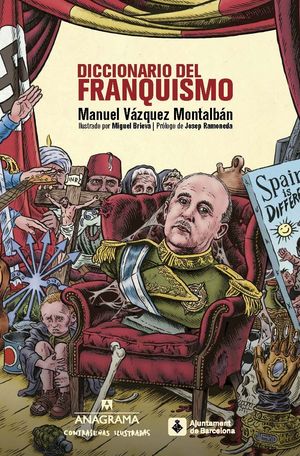 DICCIONARIO DEL FRANQUISMO-CONTRASEÑAS ILUSTRADAS