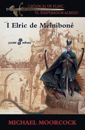 ELRIC DE MELNIBONÉ (I) (BOLSILLO)