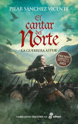 EL CANTAR DEL NORTE PREMIO NARRATIVA HISTORICA 2025
