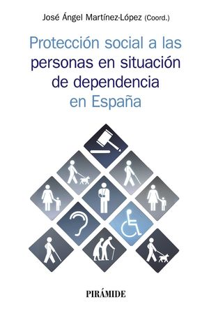 PROTECCIÓN SOCIAL A LAS PERSONAS EN SITUACIÓN DE DEPENDENCIA EN E