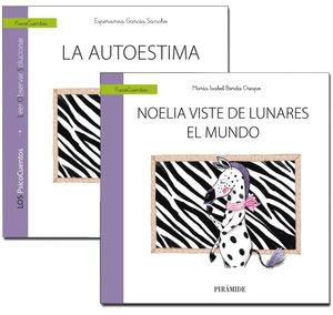 GUIA: LA AUTOESTIMA + CUENTO: NOELIA VISTE DE LUNARES EL MUNDO