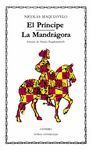 EL PRINCIPE; LA MANDRAGORA