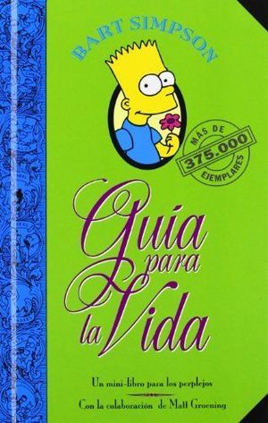 BART SIMPSON. GUÍA PARA LA VIDA (LOS SIMPSON)