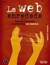 LA WEB ENREDADA. GUÍA PARA LA SEGURIDAD DE APLICACIONES WEB MODERNAS