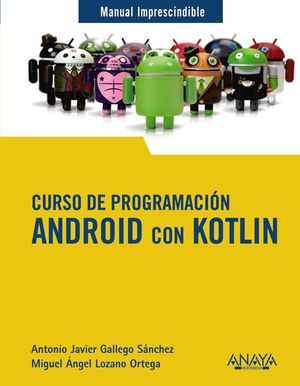 CURSO DE PROGRAMACIÓN. ANDROID CON KOTLIN