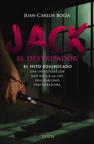 JACK EL DESTRIPADOR. EL MITO EQUIVOCADO