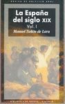 ESPAÑA DEL SIGLO XIX (2 VOLS)