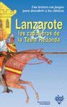 LANZAROTE Y LOS CABALLEROS DE LA TABLA REDONDA