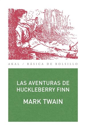 LAS AVENTURAS DE HUCKLEBERRY FINN